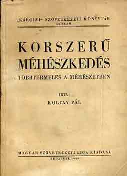 Koltay P�l - Korszer� m�h�szked�s