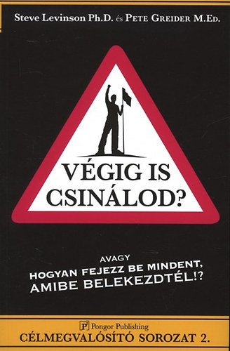Pete Greider, Steven Levinson - Vgig is csinlod?