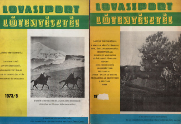 Több szerző - Lovassport és Lótenyésztés XVIII. évf. 1973. 1-6. szám (teljes)