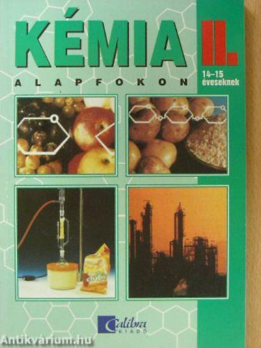 Balzs Lrntn, J. Balzs Katalin - Kmia alapfokon II.