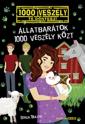 Sonja Bullen - �llatbar�tok 1000 vesz�ly k�zt