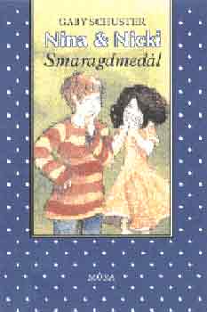 Gaby Schuster - Nina & Nicki 2. Smaragdmedál