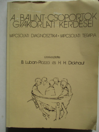 Luban-Plozza, B.-Dickhaut, H.H - A Blint-csoportok gyakorlati krdsei