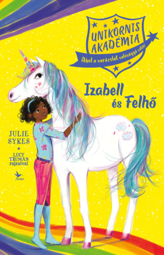 Sykes, Julie, Lucy Truman - Izabell és Felhő