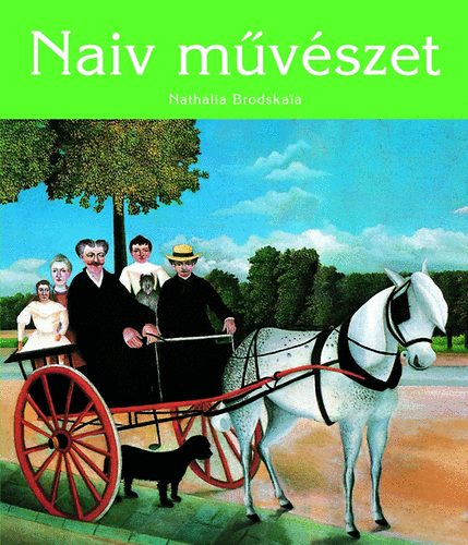 Nathalia Brodskaya - Naiv mvszet