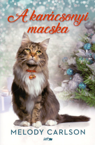 Carlson, Melody - A karácsonyi macska
