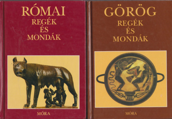 Trencs�nyi-Waldapfel Imre; Boronkay Iv�n (szerk.) - G�r�g reg�k �s mond�k + R�mai reg�k �s mond�k (2 m�)