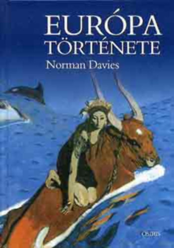 Norman Davies - Eur�pa t�rt�nete