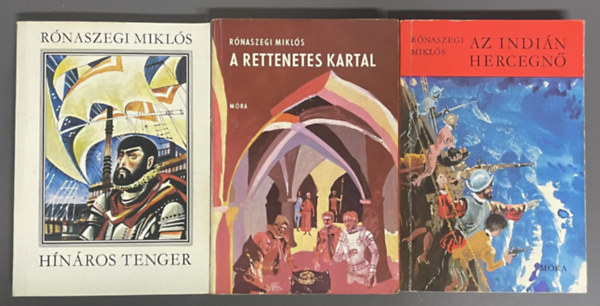 SZERZ� R�naszegi Mikl�s RAJZ R�naszegi Mikl�s - Szecsk� Tam�s - 3db R�naszegi Mikl�s k�tet