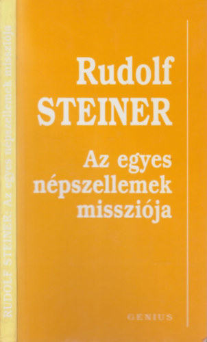Rudolf Steiner - Az egyes npszellemek misszija
