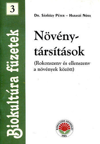 Haraszi N�ra; S�rk�zy P�ter - N�v�nyt�rs�t�sok - Biokult�ra f�zetek 3.