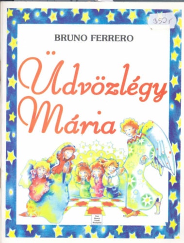 Bruno Ferrero - dvzlgy Mria