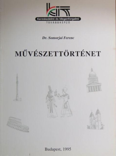 Dr. Somorjai Ferenc - Mvszettrtnet