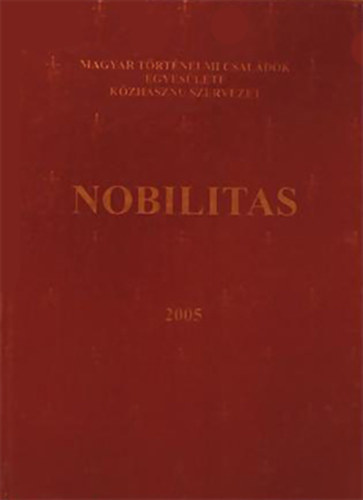 Gudenus Jnos Jzsef (szerk.) - Nobilitas 2005