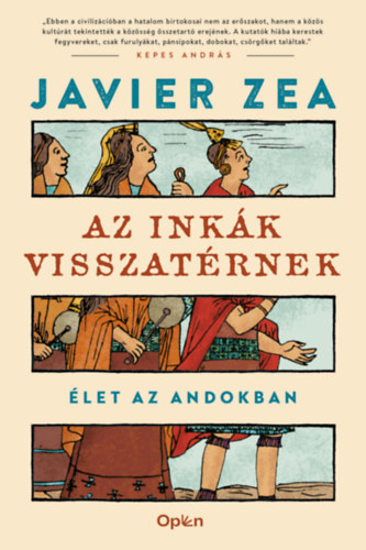 Javier Zea - Az ink�k visszat�rnek