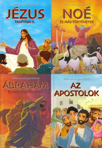 Joy Melissa Jensen - 4 db a Biblia sorozat gyermekeknek könyvek: Noé és más történetek + Ábrahám és más történetek + Jézus tanításai II. + Az apostolok