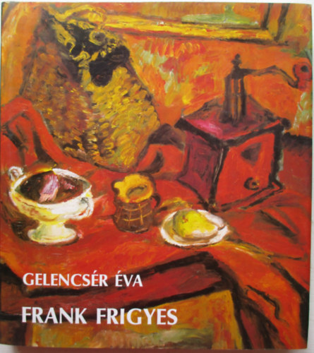 Gelencsr va - Frank Frigyes