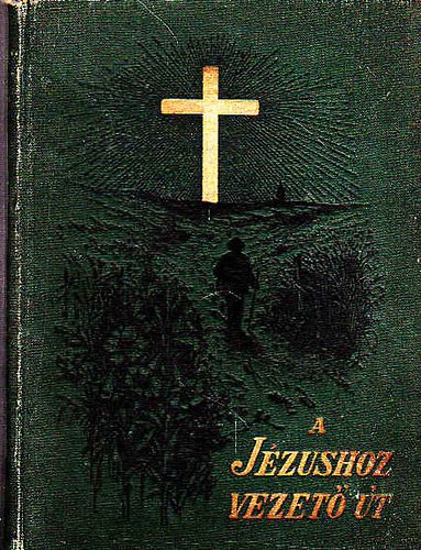 A J�zushoz vezet� �t