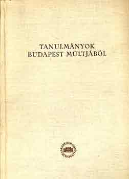 fszerk. Pesta Lszl - Tanulmnyok Budapest mltjbl XII.