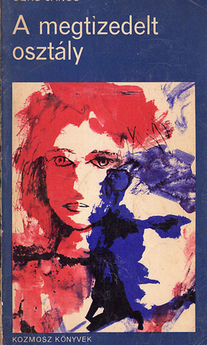 Ger� J�nos - A megtizedelt oszt�ly
