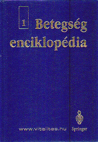 Kornya Lszl (szerk.) - Betegsg enciklopdia 1.