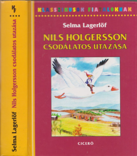Selma Lagerlöf - Nils Holgersson csodálatos utazása