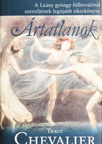 Tracy Chevalier - Ártatlanok