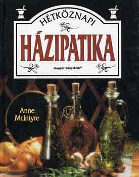 Anne McIntyre - Htkznapi hzipatika