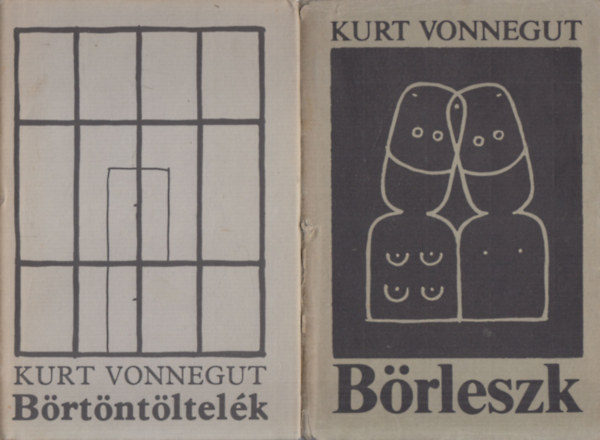 Kurt Vonnegut - Börtöntöltelék + Börleszk (2 mű)