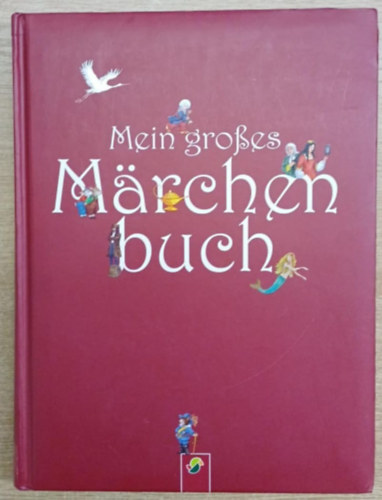 Mein großes Märchen buch