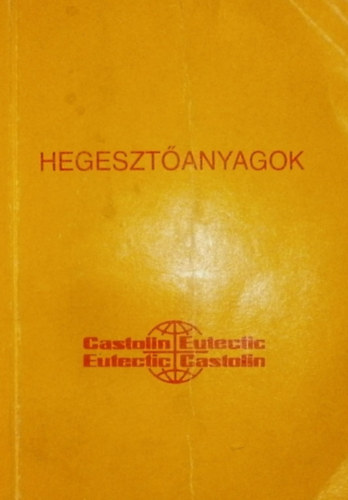 Hegesztanyagok