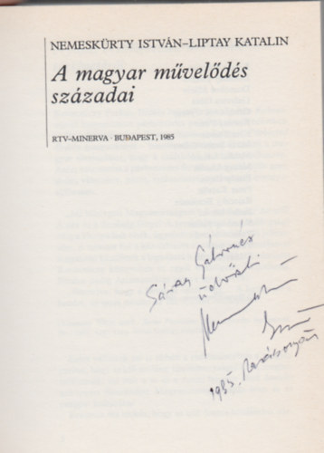 Nemeskrty I.-Liptay K. - A magyar mvelds szzadai