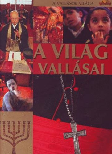 Lerner Bal�zs; T�th Imre - A vil�g vall�sai