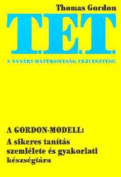 Thomas Gordon - T.E.T.: A tanári hatékonyság fejlesztése