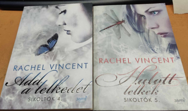 Rachel Vincent - 2 db Sikoltk:Add a lelkedet (4.) + Halott lelkek (5.)