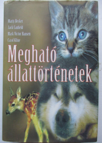 Becker, Marty-Kline, Carol - Megható állattörténetek