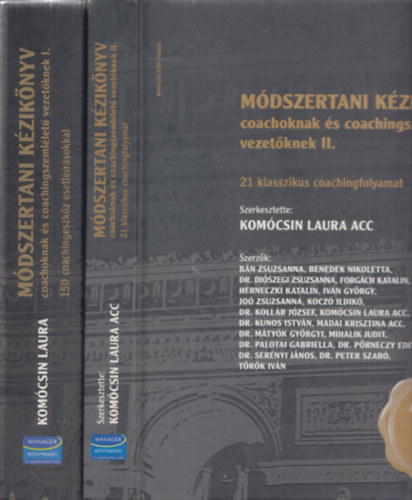 Komcsin Laura (szerk.) - Mdszertani kziknyv coachoknak s coachingszemllet vezetknek I-II