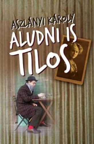 Aszlnyi Kroly (Kirk van Hossum) - Aludni is tilos