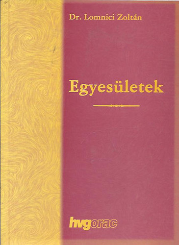 Lomnici Zoltn Dr. - Egyesletek