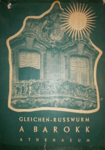 A. Gleichen-Russwurm - A barokk