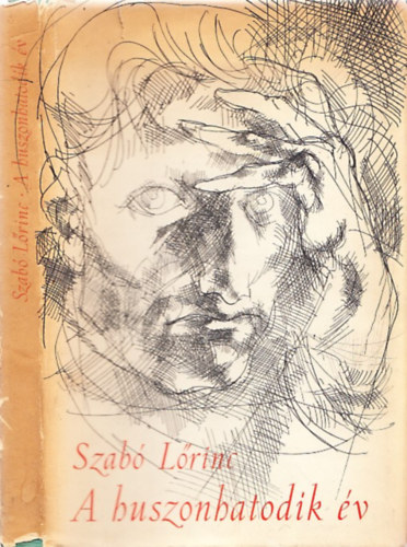 Szabó Lőrinc - A huszonhatodik év - Lírai rekviem százhúsz szonettben (Szász Endre eredeti rézkarcaival)