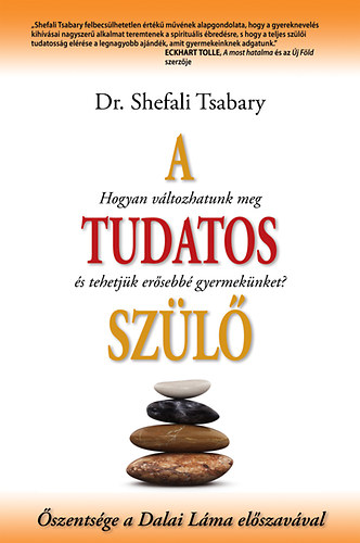 Dr. Shefali Tsabary - A tudatos szl