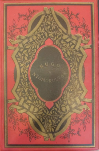 Victor Hugo - A nyomorultak I-IV.