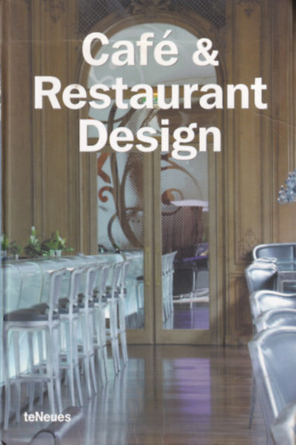 Martin Nicholas Kunz - Caf & Restaurant Desing