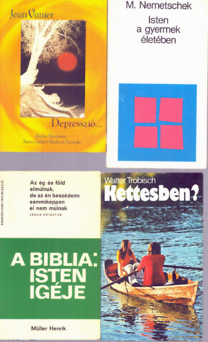 M. Nemetschek, Jean Vanier, Walter Trobisch, M�ller Henrik - 4 db vall�si k�nyv: Isten a gyermek �let�ben + Depresszi�... + Kettesben? + A biblia: Isten ig�je