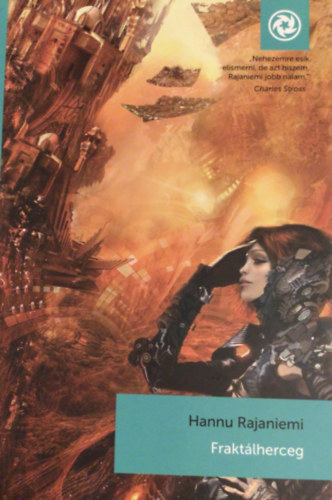 Hannu Rajaniemi - Fraktálherceg
