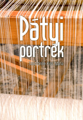 Sz�dv�rin� Kiss M�ria - P�tyi portr�k