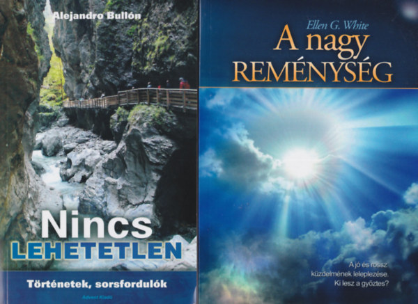 Ellen G. White, Alejandro Bulln - 2 db adventista kiadvny : Nincs lehetetlen + A nagy remnysg