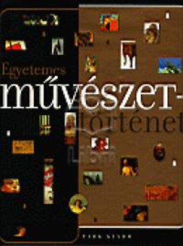 Giorgio(szerk.) Taborelli - Egyetemes mvszettrtnet