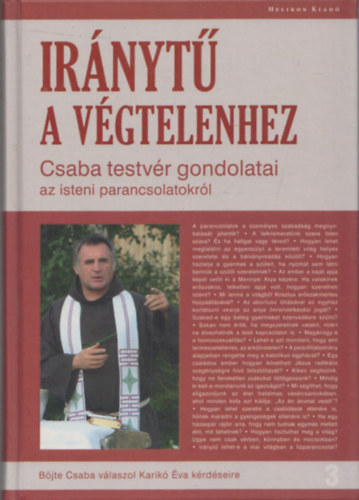 Bjte Csaba, Karik va - Irnyt a vgtelenhez (dediklt)